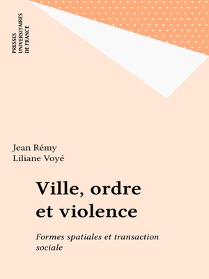cover image of Ville, ordre et violence